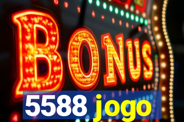 5588 jogo